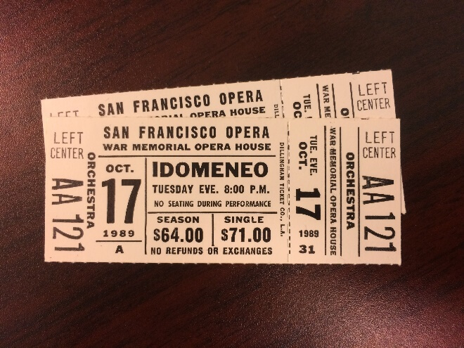 Some bittersweet memorabilia: tickets from the performance of Idomeneo on October 17, 1989, unused because it was the day of the Loma Prieta earthquake.